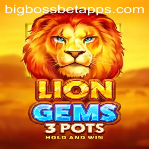 Exploring the Thrills of LionGems3pots at BigBossBet Casino